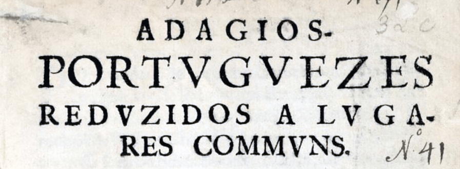 Scan de parte do cabeçalho do 'Adagios Portuguezes', de 1651.