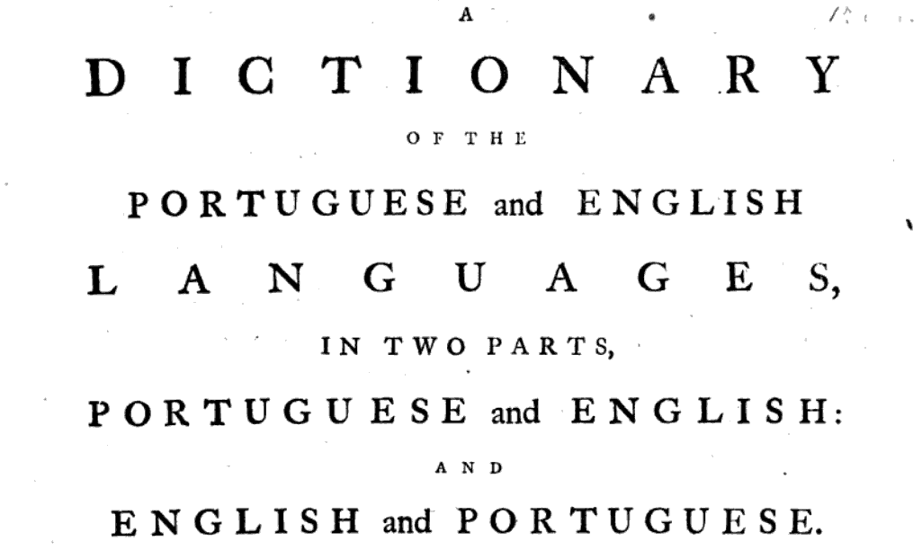 Cabeçalho da capa do 'Dictionary of the Portuguese and English', de 1773.