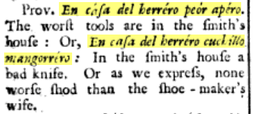 Trecho do 'A New Dictionary, Spanish and English' que lista, em espanhol,
as variantes 'pior apeiro' e 'faca mal-forjada', além de suas equivalências em
inglês.